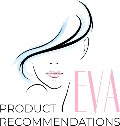 EVA PRODUCT RECOMMENDATIONS